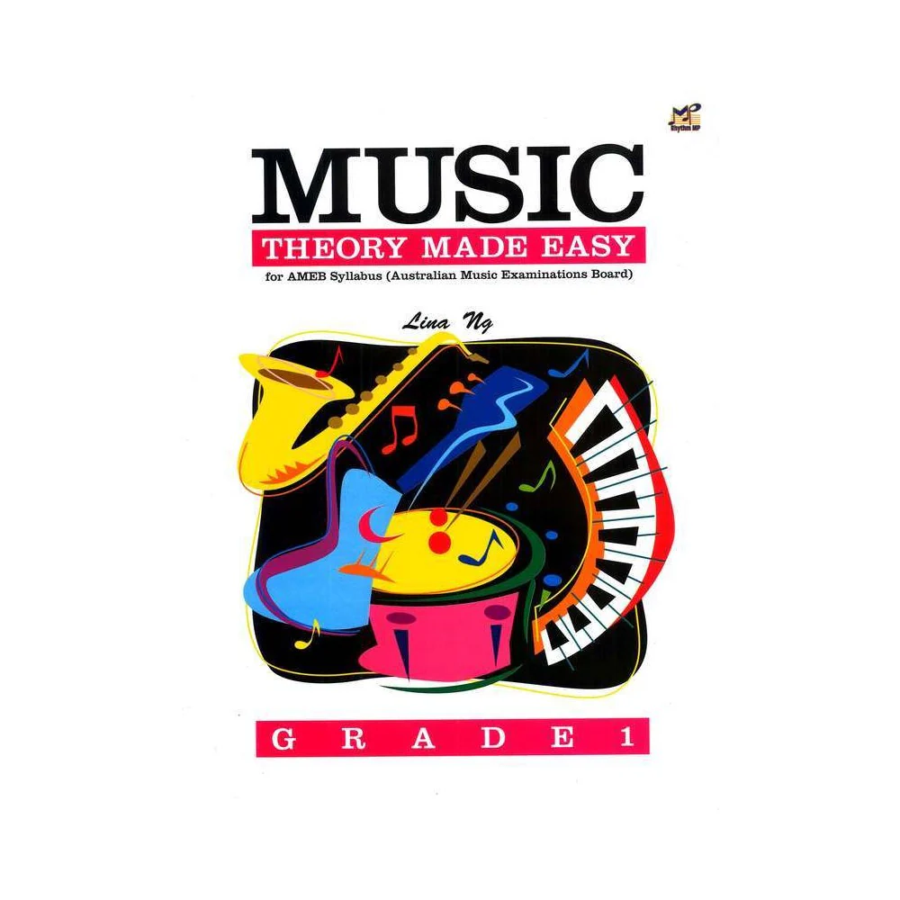 Music Theory Made Easy Grade 1 - Lina Ng
